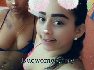 Duowomendirty