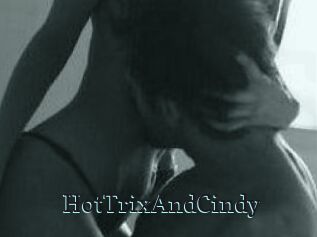 HotTrixAndCindy