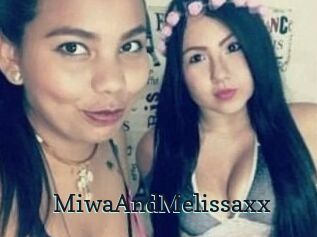 MiwaAndMelissaxx