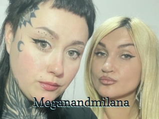 Meganandmilana