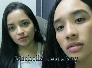 Michellandestefany