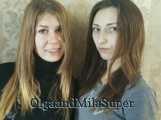 OlgaandMilaSuper