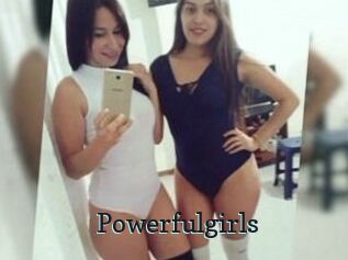 Powerfulgirls