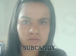 SUBCANDY