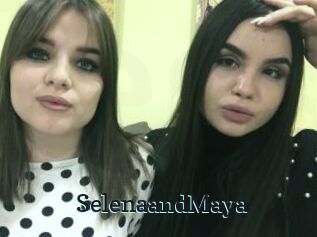 SelenaandMaya