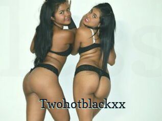 Twohotblackxx