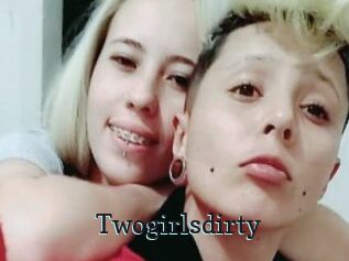 Twogirlsdirty